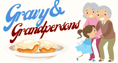 infographic showing drawing of grandparents and granddaughter and a plate of gravy and biscuits.